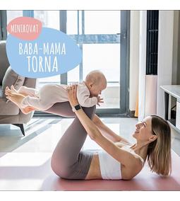 Miért szuper és mikortól ajánlott a baba mama torna?